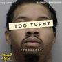 2 Turnt (Prison Tapes #FreeTory) [Explicit]