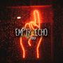 Empty Echo (feat. Tofer) [Explicit]