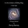 In the shelter of Milky Way (feat. Perry Danos)