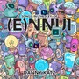 Songs in the Key Of (E) nnui