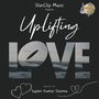 Uplifting Love