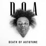 Death Of Autotune (Explicit)