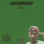 INFAMOUS TWO (Explicit)