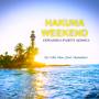 Hakuna Weekend (feat. Hamadoo) [Swahili Party Song]