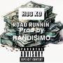 Road Runnin (Explicit)