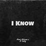 I Know (feat. M-Bully) [Explicit]