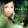 Em Van Nhu Ngay Xua