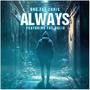 Always (feat. Fay Hulio) [Explicit]