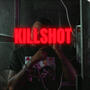 KILLSHOT (Explicit)