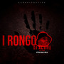 I RONGO