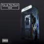 Pick Up The Phone (Explicit)
