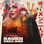 RAMEN PARA DOS (Explicit)