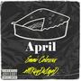 April (feat. eMKayDaLegenD) [Explicit]