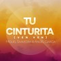 Tu Cinturita (Ven Ven)