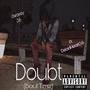 Doubt(Bout Time)