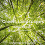 Green Landscapes