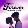 Forever (feat. Ojie)