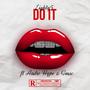 DO IT (feat. Andre Hype & Gmac) [Explicit]