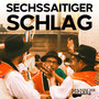 Sechssaitiger Schlag