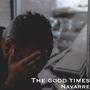 The Good Times (Explicit)