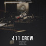 411 Crew (ft. Ty Bryce Thomas & The Yo Bro)