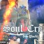 Soul Cry (Explicit)