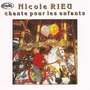 Nicole Rieu chante pour les enfants (Explicit)