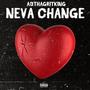 Neva Change (feat. eezy) [Radio Edit] [Explicit]