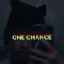 ONE CHANCE (feat. 6oul) [Explicit]