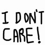 I Don't Care! (Explicit)