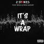 Its a Wrap (Explicit)