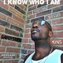 IKnow Who I Am (Explicit)