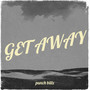 Get Away (Explicit)