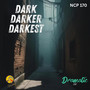 Dark Darker Darkest