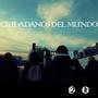 Ciudadanos del Mundo (Parte 2) (feat. Nómadas BRL, Cerdo Markez 757, Arma G Don, DL1, Carlos Shega & Neven Posavac)