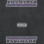 Vice Versa (Explicit)