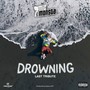 Drowning (Last Tribute) [Explicit]