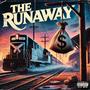 The Runaway (Explicit)