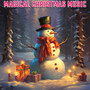 Magical Christmas Music