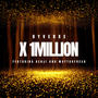 x1Million (feat. Kenji & waytoofresh) [Explicit]