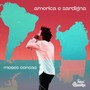 America E Sardigna (feat. Lucio Manca)