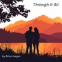Through It All