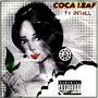 Coca Leaf (Explicit)