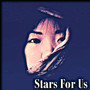 Stars For Us
