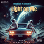 Light On Me (Explicit)