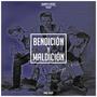 Bendicion Y Maldicion (Explicit)