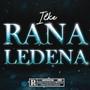 RANA LEDENA (Explicit)