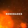 Renegades