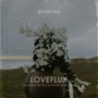 Loveflux (Explicit)