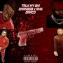 Talk My Shi (feat. RHN DRACO) [Explicit]